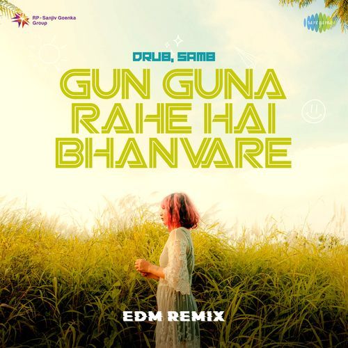 Gun Guna Rahe Hai Bhanvare EDM Remix Diljit Dosanjh MP3 Download